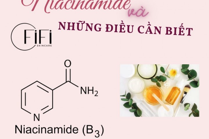 Niacinamide và những điều cần biết !!