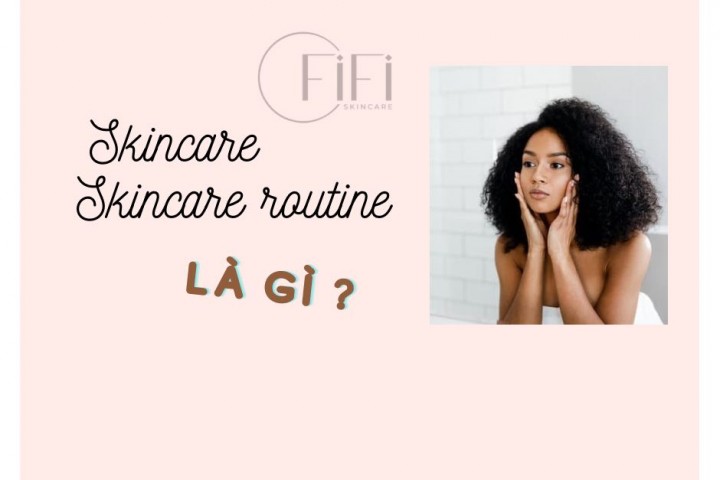 Skincare, Skincare routine là gì ?